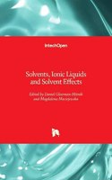 Solvents, Ionic Liquids and Solvent Effects