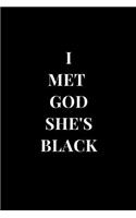 I Met God She's Black