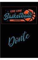 Live Love Basketball Forever Donte