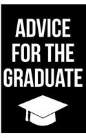 Advice for the Graduate