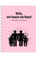 Hilfe, Wir Bauen Ein Haus!