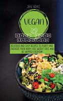 Vegan Soul Food Cookbook Delicious and Easy Recipes to Purify and Energize Your Body, Lose Weight Fast, and Be Happier Everyday