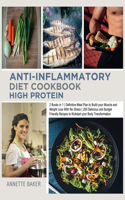 Anti-Inflammatory Diet Cookbook High Protein: (Anti-Inflammatory for Everyone)
