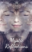 Mystic Reflections