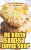 de Bästa Snacks I Coffee Shop