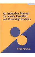 Induction Manual for Newly Qualified and Returning Teachers