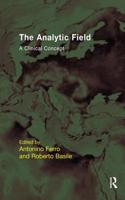 The Analytic Field: A Clinical Concept