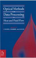 Optical Methods and Data Processing in Heat and Fluid Flow