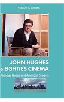 John Hughes and Eighties Cinema