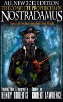 Complete Prophecies of Nostradamus - 2012 Edition