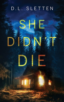 She Didn't Die