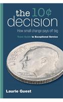 10¢ Decision