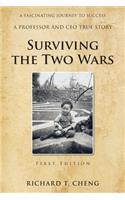 Surviving the Two Wars