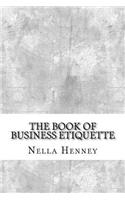 The Book of Business Etiquette