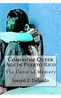 Coming of Queer Age in Puerto Rico