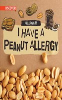 I Have a Peanut Allergy