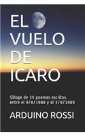 Vuelo de Icaro: Silloge de 35 poemas escritos entre el 9/8/1988 y el 3/8/1989
