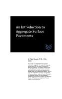 An Introduction to Aggregate Surface Pavements