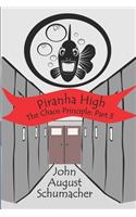 Piranha High