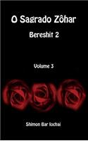 O Sagrado Zôhar - Bereshit 2 - Volume 3