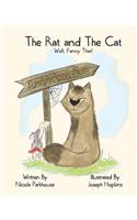 Rat and The Cat, Well, Fancy That!
