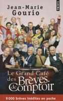 Le Grand Cafe des breves de comptoir