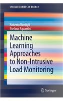 Machine Learning Approaches to Non-Intrusive Load Monitoring