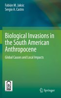 Biological Invasions in the South American Anthropocene