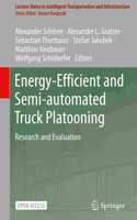 Energy-Efficient and Semi-Automated Truck Platooning
