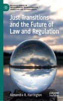 Just Transitions and the Future of Law and Regulation