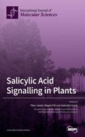 Salicylic Acid Signalling in Plants