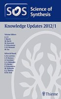 2012/1Science of Synthesis Knowledge Updates 2012 Vol. 1