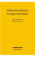 Telekommunikation, Energie, Eisenbahn