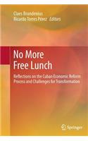 No More Free Lunch