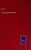 Carthage and her Remains