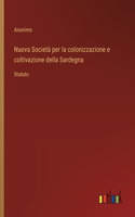 Nuova Società per la colonizzazione e coltivazione della Sardegna