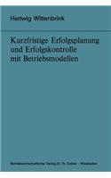 Kurzfristige Erfolgsplanung und Erfolgskontrolle mit Betriebsmodellen