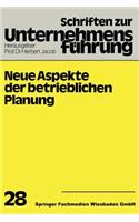 Neue Aspekte Der Betrieblichen Planung