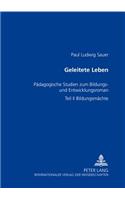 Geleitete Leben