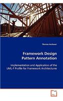 Framework Design Pattern Annotation
