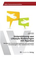Unterstützung von Lifestyle-Änderungen mit Hypnose