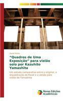 "Quadros de Uma Exposição" para violão solo por Kazuhito Yamashita