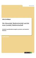 ökosoziale Marktwirtschaft und die neue (soziale) Marktwirtschaft