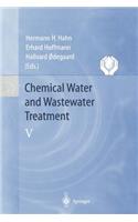 Chemical Water and Wastewater Treatment V