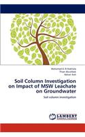 Soil Column Investigation on Impact of Msw Leachate on Groundwater
