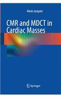 CMR and MDCT in Cardiac Masses