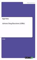 Adverse Drug Reactions (ADRs)