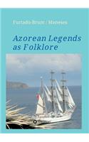 Azorean Legends as Folklore