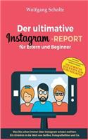 Ultimative Instagram-Report Fur Eltern Und Beginner