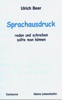 Sprachausdruck - reden und schreiben sollte man konnen